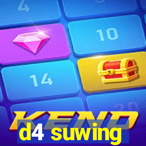 d4 suwing